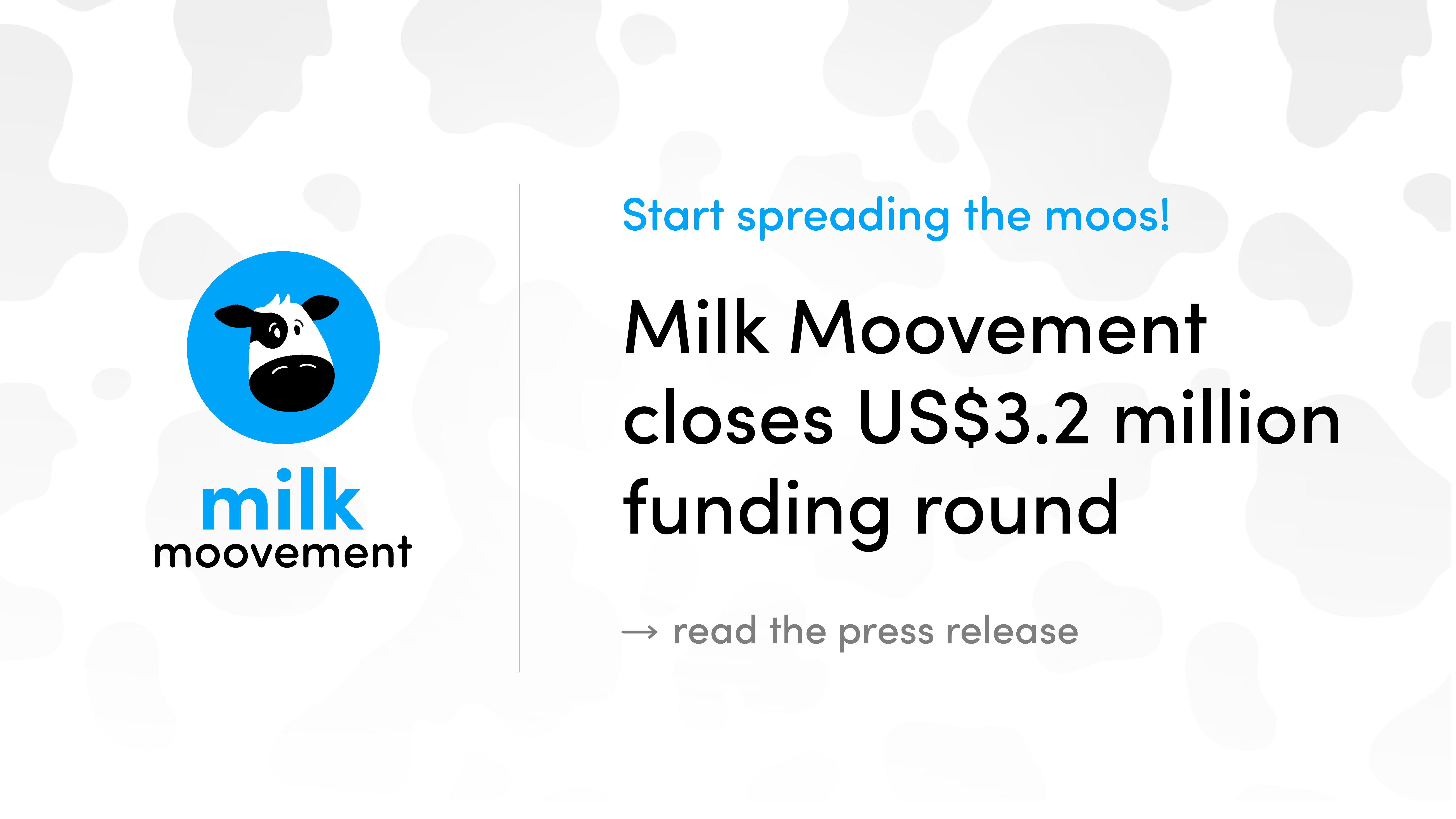 Milk Moovement closes US$3.2 million seed funding round